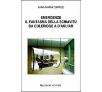 Emergenze. Il fantasma della schiavitù da Coleridge a D'Aguiar