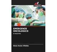 EMERGENZE ONCOLOGICO: IN PEDIATRIA