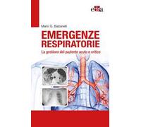 Emergenze respiratorie. La gestione del paziente acuto e critico