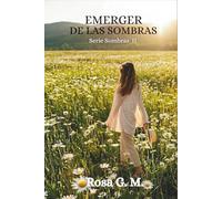 Emerger de las sombras