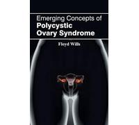Emerging Concepts of Polycystic Ovary Syndrome (Copertina rigida)