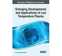 Emerging Developments and Applications of Low Temperature Plasma (Tascabile)