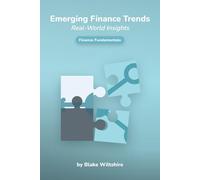 Emerging Finance Trends: Real-World Insights