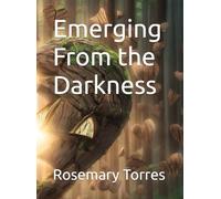 Emerging From the Darkness