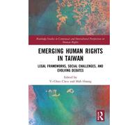 Emerging Human Rights Issues in Taiwan: Between an Oppressive Past and an Uncertain Technological Future