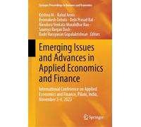 Emerging Issues and Advances in Applied Economics and Finance: International Conference on Applied Economics and Finance, Pilani, India, November 3-4, 2023