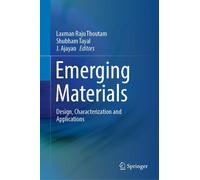Emerging Materials: Design, Characterization and Applications-Copertina rigida