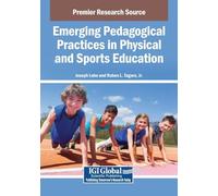 Emerging Pedagogical Practices in Physical and Sports Education