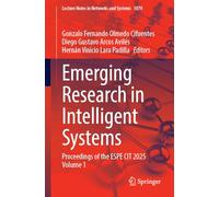 Emerging Research in Intelligent Systems: Proceedings of the ESPE CIT 2025 Volume 1