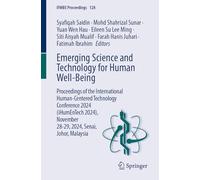 Emerging Science and Technology for Human Well-being: Proceedings of the International Human-centered Technology Conference 2024 Ihumentech 2024, November 28-29, 2024, Senai, Johor, Malaysia: 128