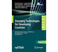 Emerging Technologies for Developing Countries: 8th EAI International Conference, AFRICATEK 2025, Tunis, Tunisia, June 11-13, 2025, Proceedings, Part I