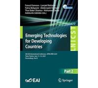 Emerging Technologies for Developing Countries: 8th EAI International Conference, AFRICATEK 2025, Tunis, Tunisia, June 11-13, 2025, Proceedings, Part II