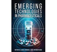 Emerging Technologies In Pharmaceuticals