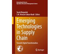 Emerging Technologies in Supply Chain: Towards Digital Transformation: 373