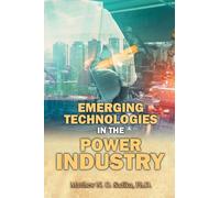 Emerging Technologies in the Power Industry