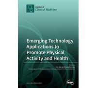 Emerging technology applications to promote physical activity and health -...