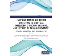 Emerging Trends and Future Directions in Artificial Intelligence, Machine Learning, and Internet of Things Innovations