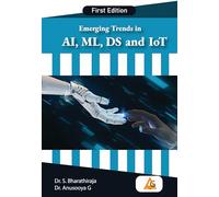 Emerging Trends in AI, ML, DS and IoT