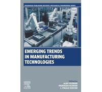 Emerging Trends in Manufacturing Technologies