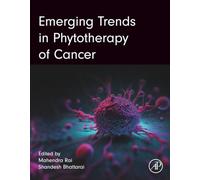 Emerging Trends in Phytotherapy of Cancer