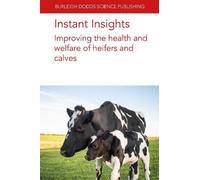 Emeritus Prof Norman B. William Instant Insights: Improving the Heal (Tascabile)
