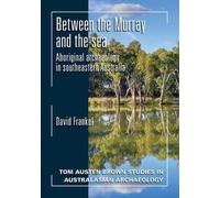 Emeritus Professor David Frankel Between the Murray and the Sea (Tascabile)