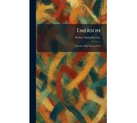 Emerson: A Study of the Poet as Seer