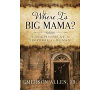 Emerson Allen Where Is Big Mama? (Tascabile)