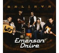 Emerson Drive - Believe