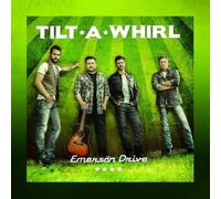 Emerson Drive - Tilt A Whirl