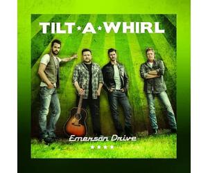 Emerson Drive - Tilt A Whirl