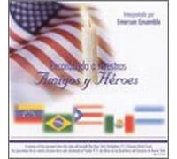 Emerson Ensamble - Recordando a Nuestros Amigos Y Heroes