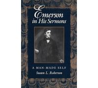 Emerson in His Sermons: A Man-Made Self