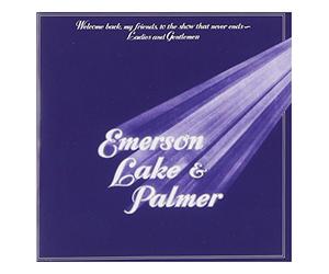 Emerson Lake And Palmer - Welcome Back My Friends To The Show That Never Ends, Ladies [2 CD]