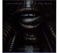 Emerson, Lake & Palmer - Then&Now ????????