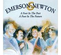Emerson & Newton - Foot in the Past a Foot in the