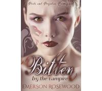 Emerson Rosewood Bitten by the Vampire (Tascabile)