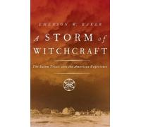 Emerson W. Baker A Storm of Witchcraft (Copertina rigida)