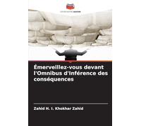 Émerveillez-vous devant l'Omnibus d'Inférence des conséquences