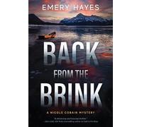 Emery Hayes Back from the Brink (Copertina rigida)