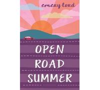 Emery Lord Open Road Summer (Tascabile)