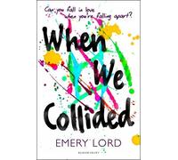 Emery Lord When We Collided (Tascabile)