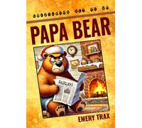Emery Trax Papa Bear (Tascabile)