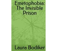 Emetophobia: The Invisible Prison