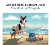 Emi and Mabel's Okinawa Quest: Trouble at the Tetrapods