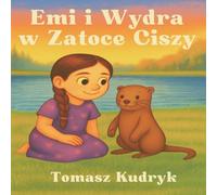 Emi i Wydra w Zatoce Ciszy