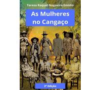 Emídio Teresa As Mulheres No Cangaço (Tascabile)