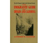 Emigrants Guide to Oregon & California [Lingua Inglese]