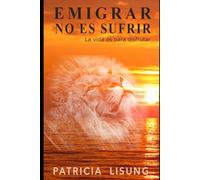 Emigrar no es sufrir: La vida es para disfrutar