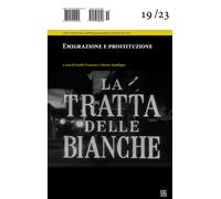 Emigrazione e prostituzione - 2023 - Sette città (ASEI)